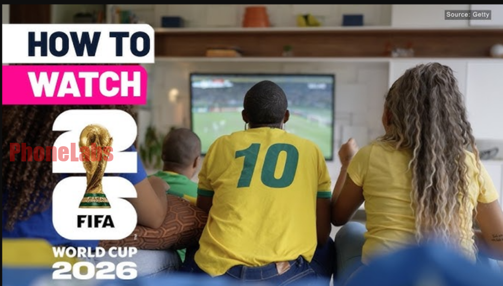 How to Watch World Cup 2026 for Free on Android and iPhone