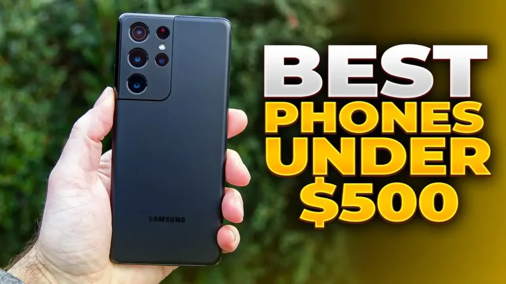 Best Smartphones Under $500 in 2026.. Top Affordable Phones with Premium Features